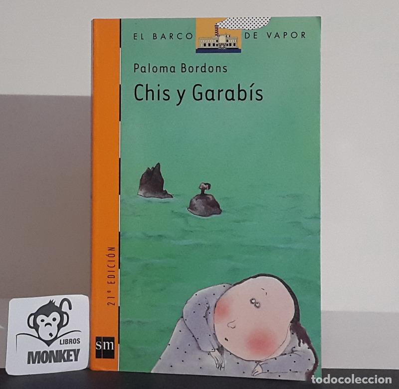 Libros: Chis y Garab&iacute;s - Paloma Bordons - Foto 1