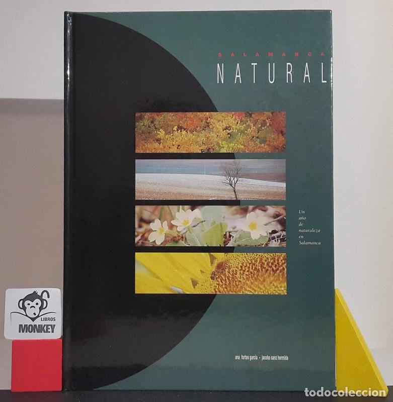 Libros: Salamanca Natural. Un a&ntilde;o de naturaleza en Salamanca - Ana Fortes Garc&iacute;a, Jacobo Sanz Hermida