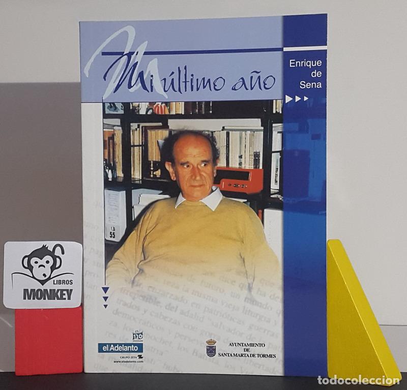 Libros: Mi &uacute;ltimo a&ntilde;o - Enrique de Sena - Foto 1