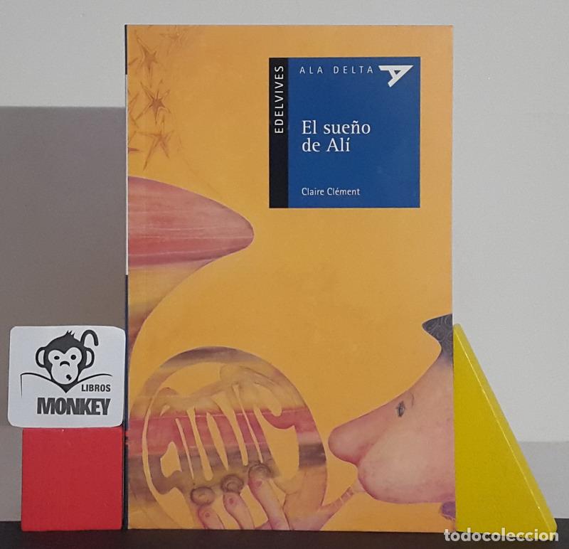 Libros: El sue&ntilde;o de Al&iacute; - Claire Cl&eacute;ment - Foto 1
