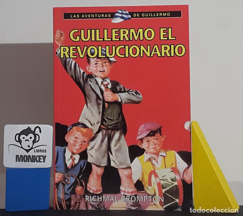Libros: Guillermo el revolucionario - Richmal Crompton - Foto 1