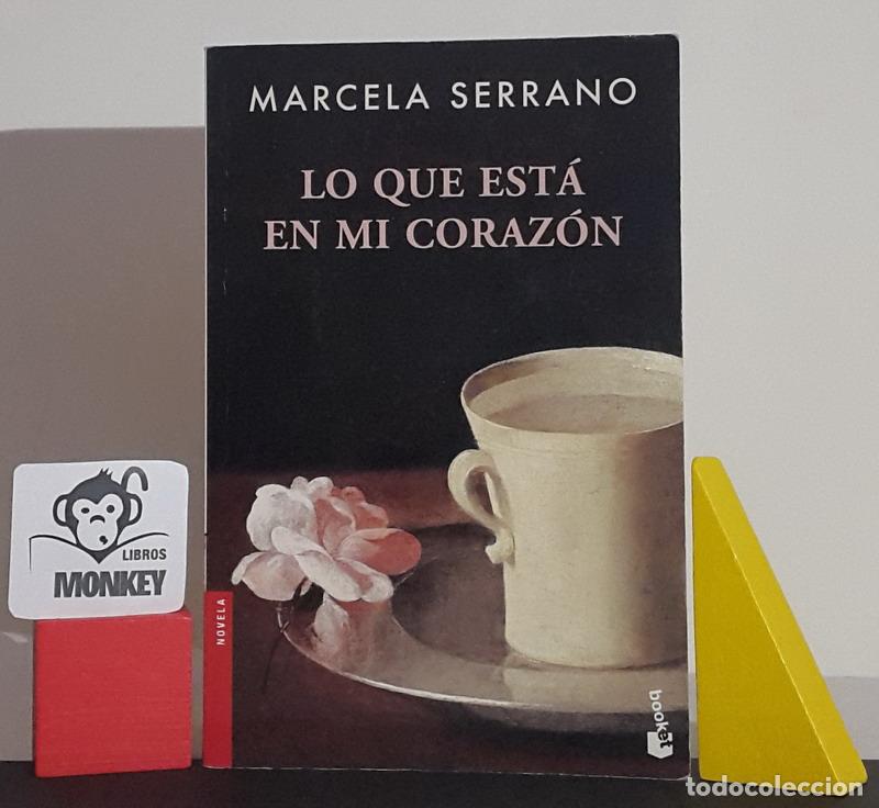 Libros: Lo que est&aacute; en mi coraz&oacute;n - Marcela Serrano - Foto 1