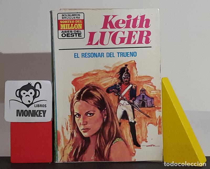 Libros: El resonar del trueno - Keith Luger - Foto 1