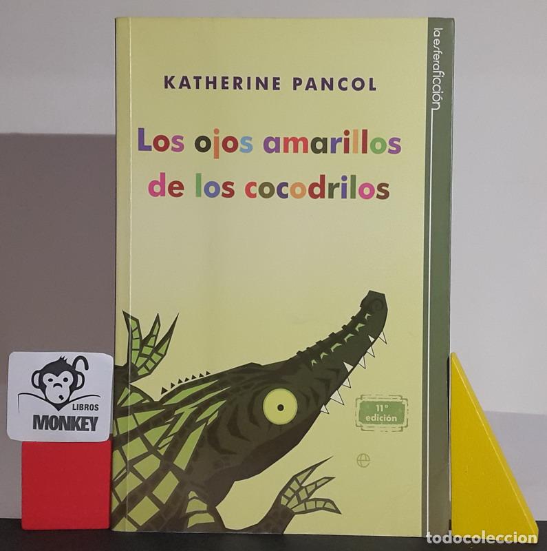 Libros: Los ojos amarillos de los cocodrilos - Katherine Pancol - Foto 1