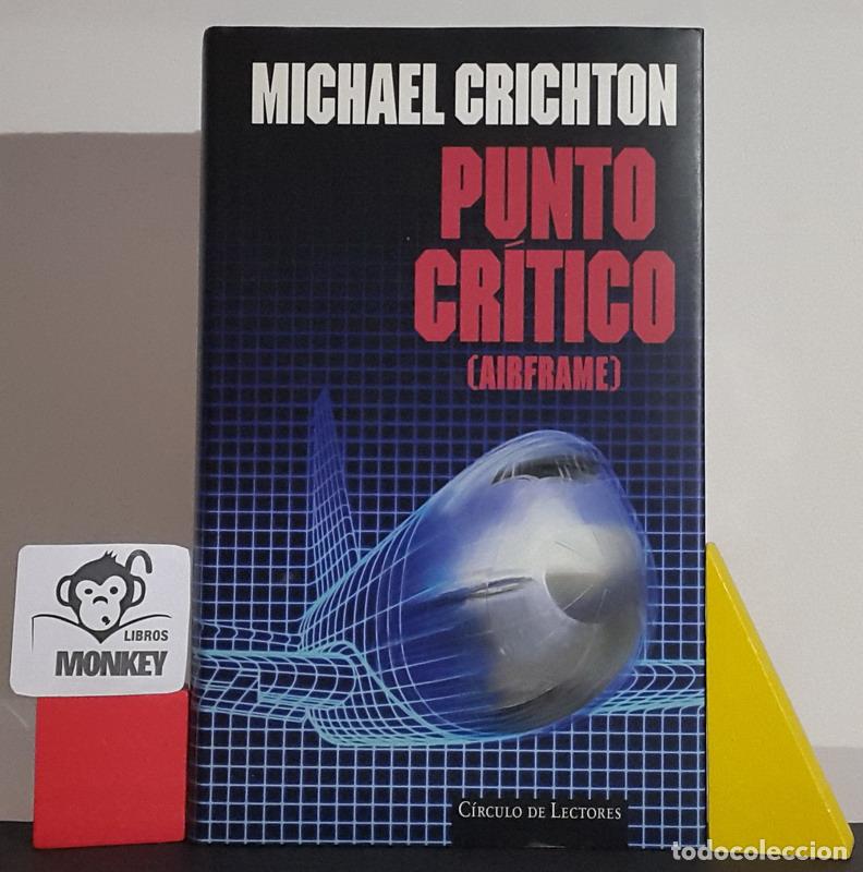 Libros: Punto cr&iacute;tico (Airframe) - Michael Crichton - Foto 1