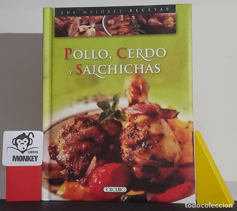 Libri di seconda mano: Pollo, cerdo y salchichas - Mariapaola Dettore, Carla Bardi