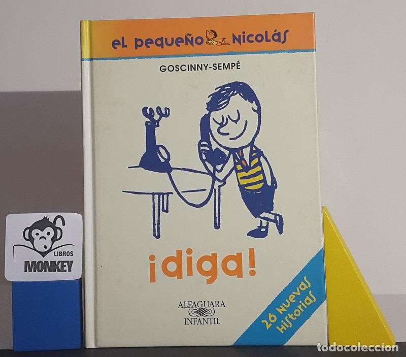 Libros: El peque&ntilde;o Nicol&aacute;s. &iexcl;Diga! - Goscinny - Foto 1