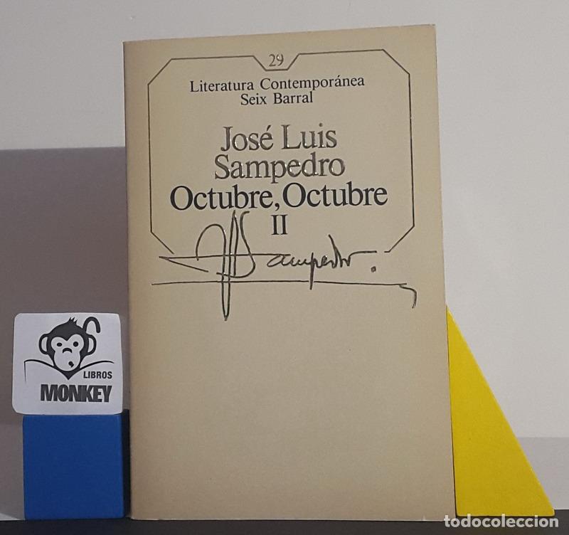 Libros: Octubre, octubre. II - Jos&eacute; Luis Sampedro - Foto 1