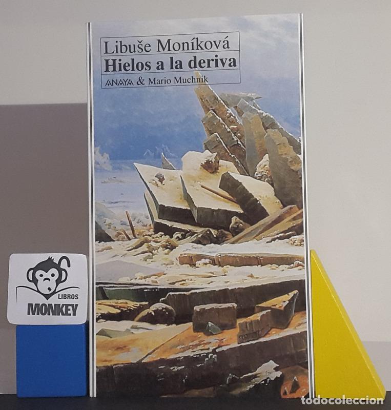 Libros: Hielos a la deriva - Libuse Mon&iacute;kov&aacute; - Foto 1