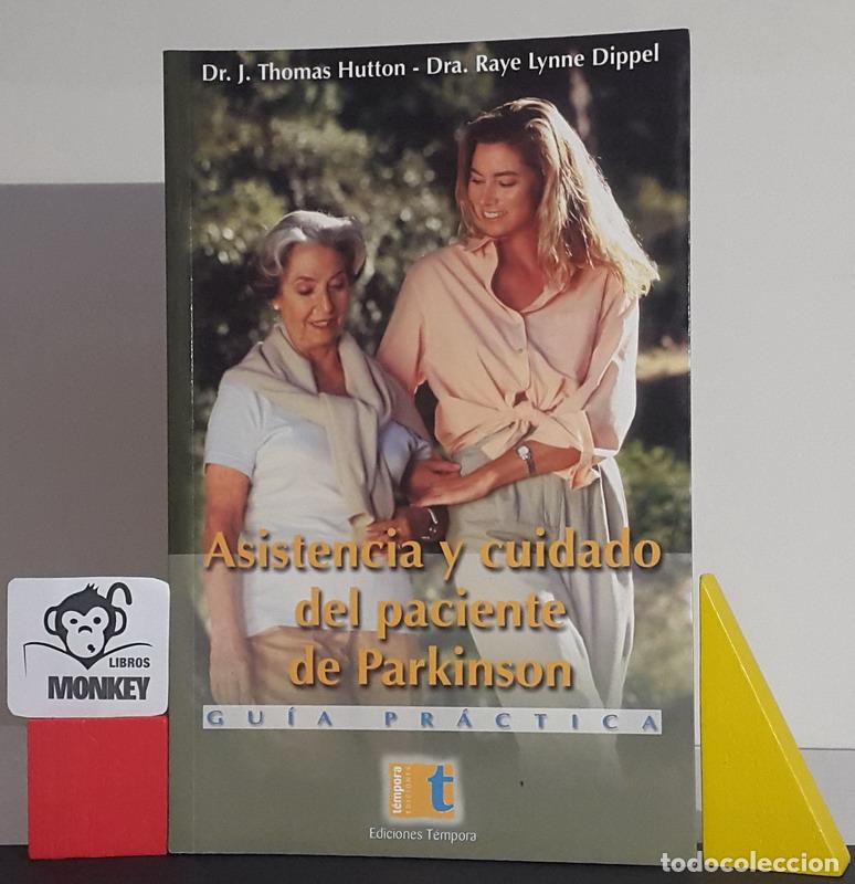 Libros: Asistencia y cuidado del paciente de Parkinson - Dra Raye Lynne Dippel- Dr. J. Thomas Hutton - Foto 1