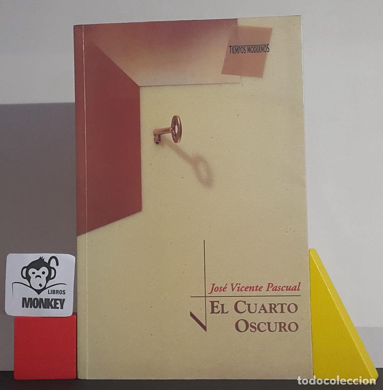 Libros: El cuarto oscuro - Jos&eacute; Vicente Pascual - Foto 1