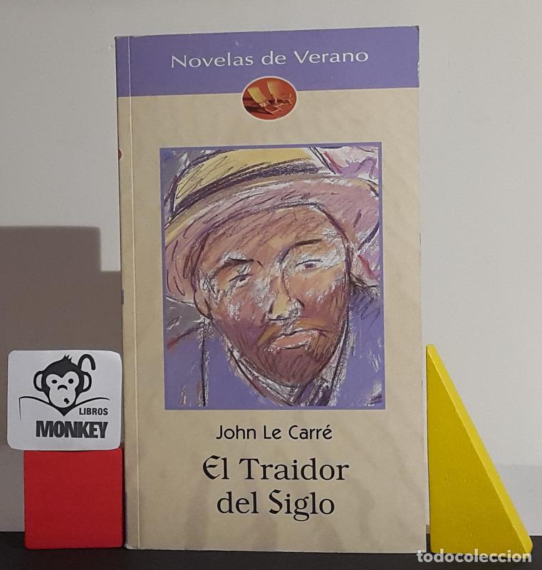 Libros: El traidor del siglo - John Le Carr&eacute; - Foto 1