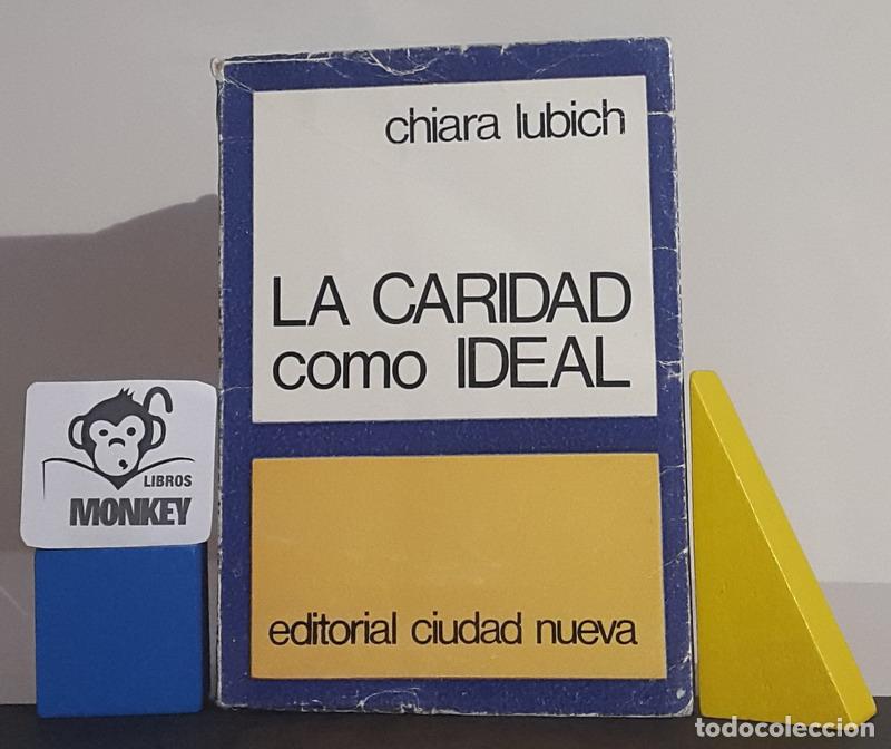 Libros: La caridad como ideal - Chiara Lubich - Foto 1