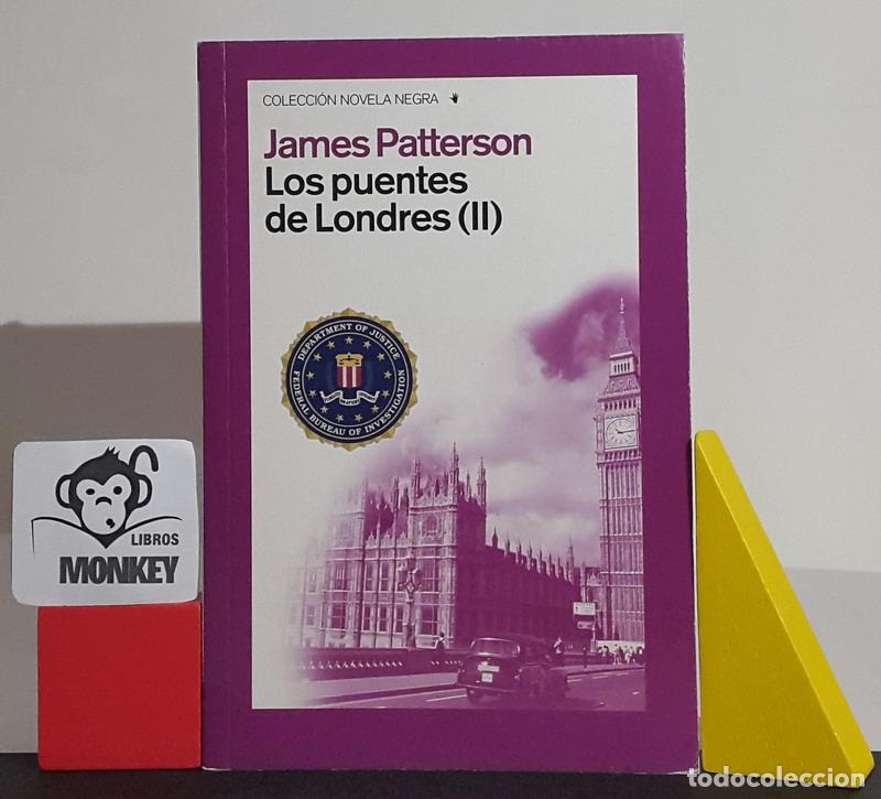 Libros: Los puentes de Londres (II) - James Patterson - Foto 1