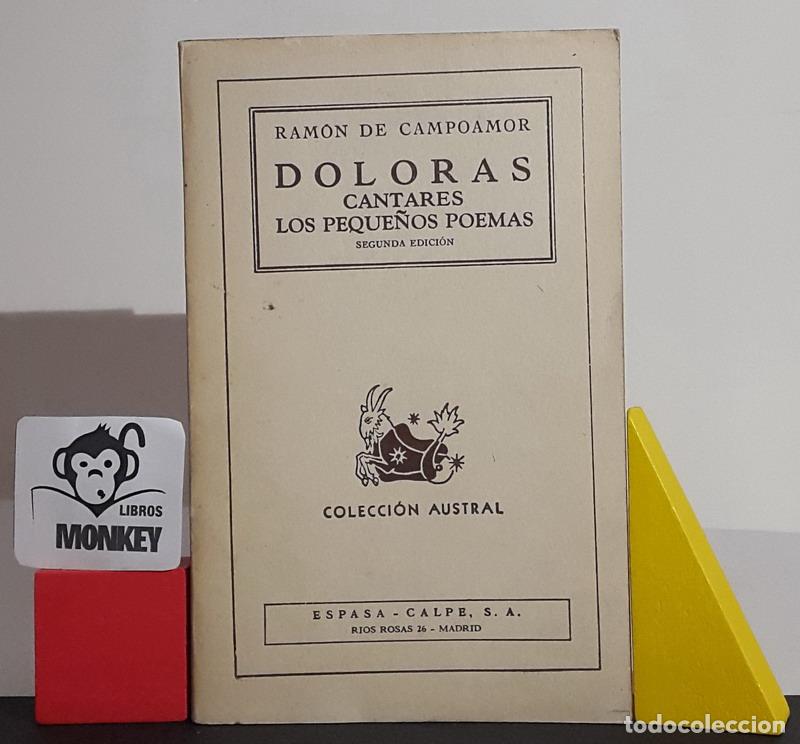 Libros: Doloras. Cantares. Los peque&ntilde;os poemas - Ram&oacute;n de Campoamor - Foto 1