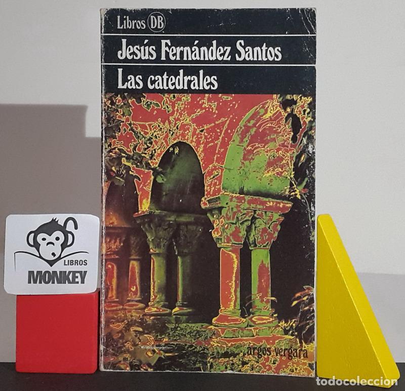 Libros: Las catedrales - Jes&uacute;s Fern&aacute;ndez Santos - Foto 1