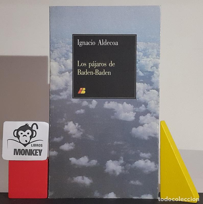 Libros: Los p&aacute;jaros de Baden-Baden - Ignacio Aldecoa - Foto 1