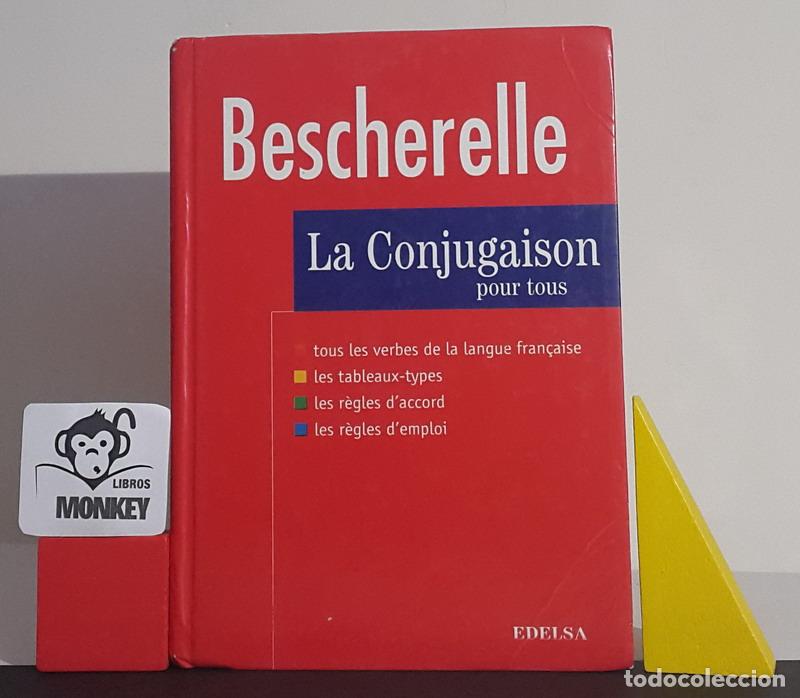 Libros: Bescherelle. La conjugaison pour tous - Michel Arriv&eacute; ( &Eacute;dition) - Foto 1