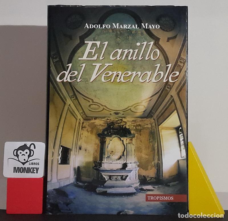 Libros: El anillo del Venerable - Adolfo Marzal Mayo - Foto 1