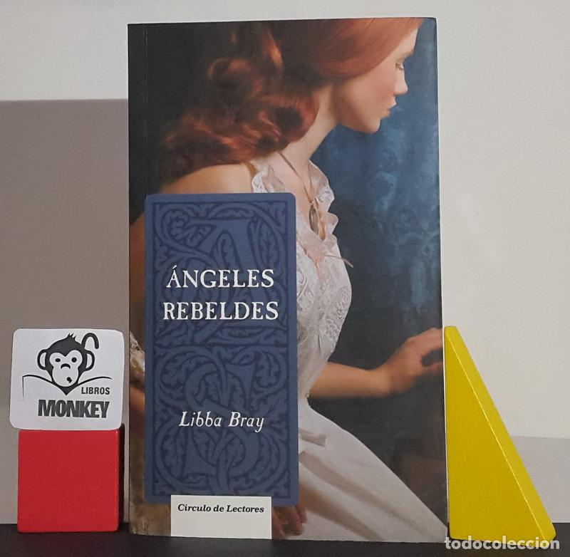 Libros: &Aacute;ngeles rebeldes - Libba Bray - Foto 1