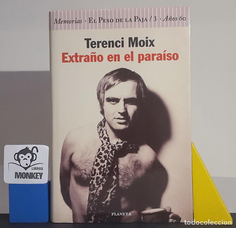 Libros: Extra&ntilde;o en el para&iacute;so. El peso de la paja 3 - Terenci Moix - Foto 1