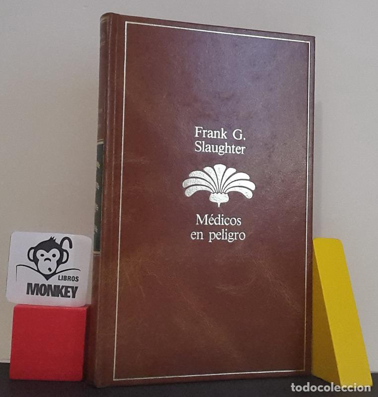 Libros: M&eacute;dicos en peligro - Frank G. Slaughter - Foto 1