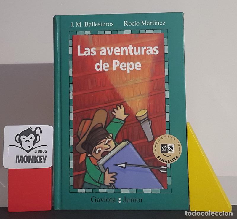 Libros: Las aventuras de Pepe - Jos&eacute; Manuel Ballesteros - Foto 1