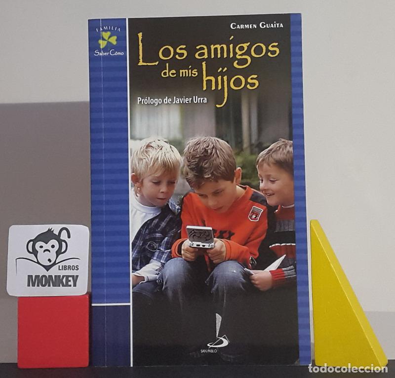 Libros: Los amigos de mis hijos - Carmen Guaita - Foto 1