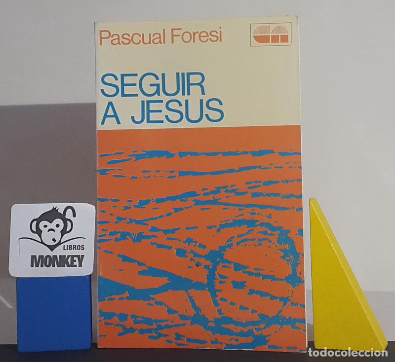 Libros: Seguir a Jes&uacute;s - Pascual Foresi - Foto 1