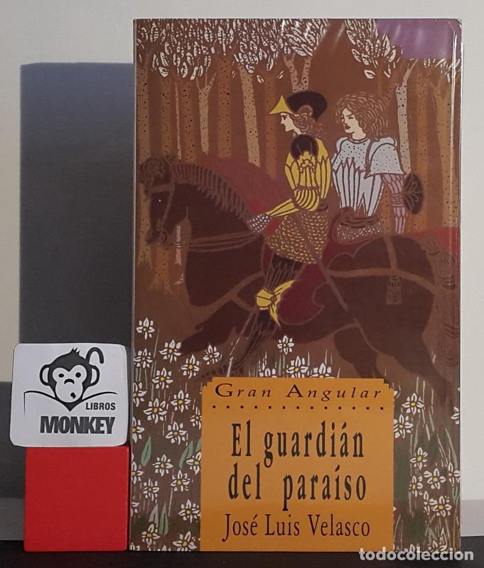 Libros: El guardi&aacute;n del para&iacute;so - Jos&eacute; Luis Velasco - Foto 1