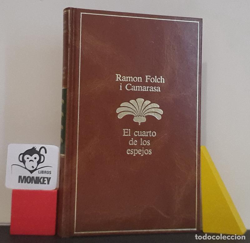 Libros: El cuarto de los espejos - Ram&oacute;n Folch i Camarasa - Foto 1