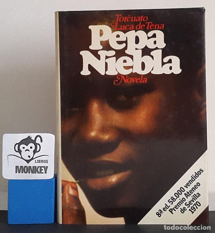 Libros: Pepa Niebla - Torcuato Luca de Tena - Foto 1
