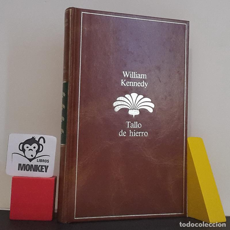 Libros: Tallo de hierro - William Kennedy - Foto 1