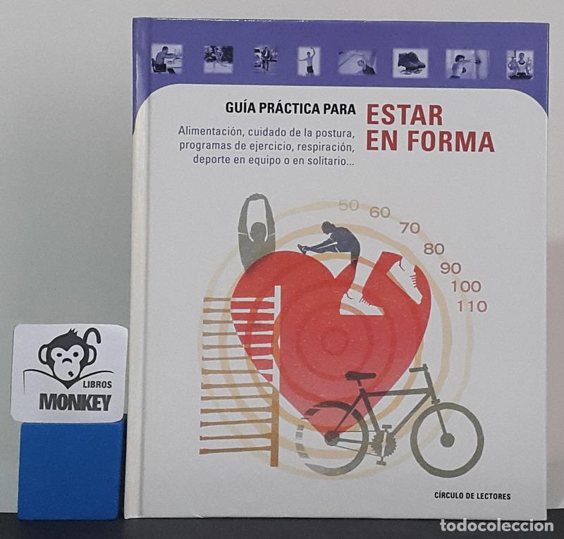 Libros: Gu&iacute;a pr&aacute;ctica para estar en forma - Pedro G&oacute;mez Carrizo (Ed) - Foto 1