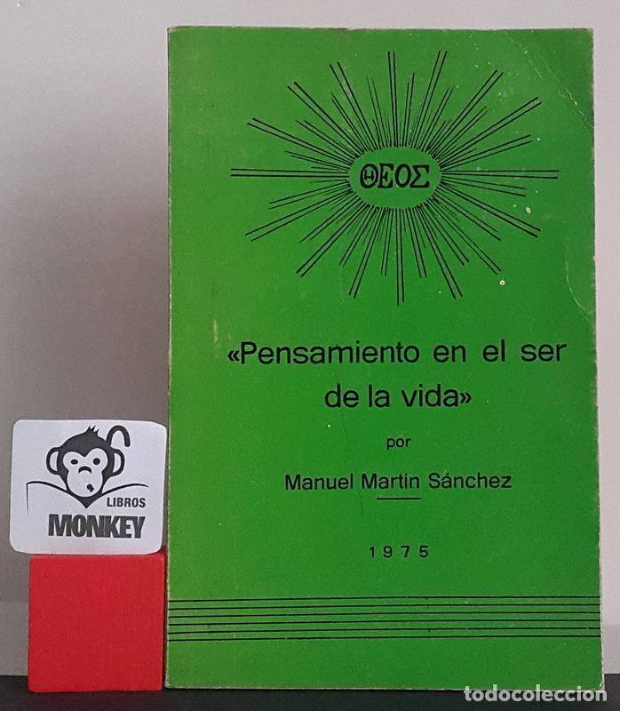 Libros: Pensamiento en el ser de la vida - Manuel Mart&iacute;n S&aacute;nchez - Foto 1
