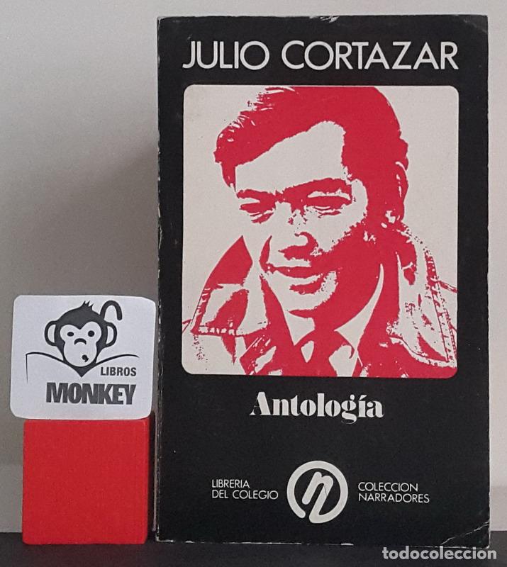 Libros: Antolog&iacute;a - Julio Cot&aacute;zar - Foto 1
