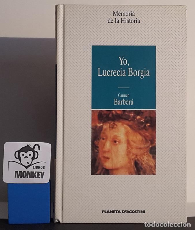 Libros: Yo, Lucrecia Borgia - Carmen Barber&aacute; - Foto 1