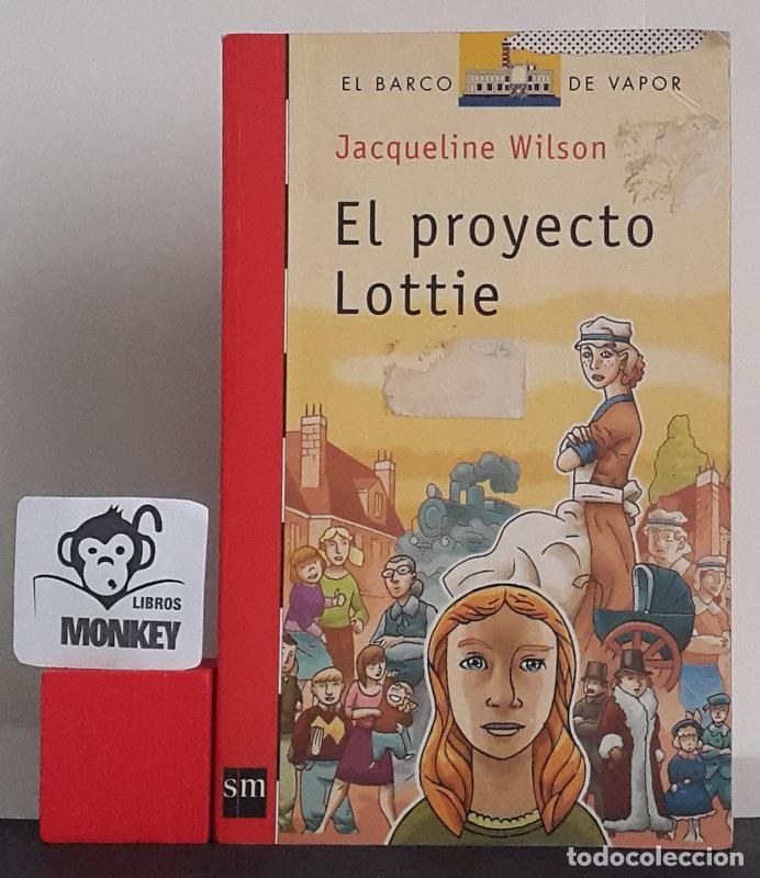Libros: El proyecto Lottie - Jaqueline Wilson - Foto 1