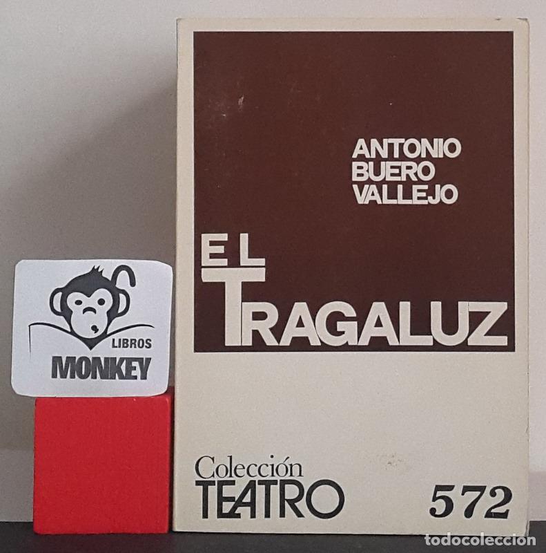 Libros: El tragaluz - Antonio Buero Vallejo - Foto 1