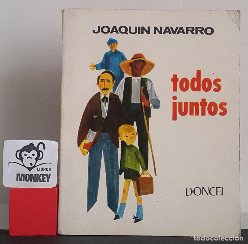 Libros: Todos juntos - Joaqu&iacute;n Navarro - Foto 1
