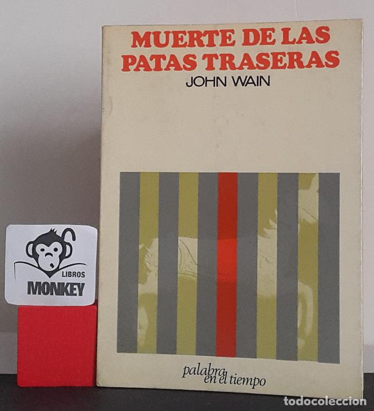 Libros: Muerte de las patas traseras - John Wain - Foto 1