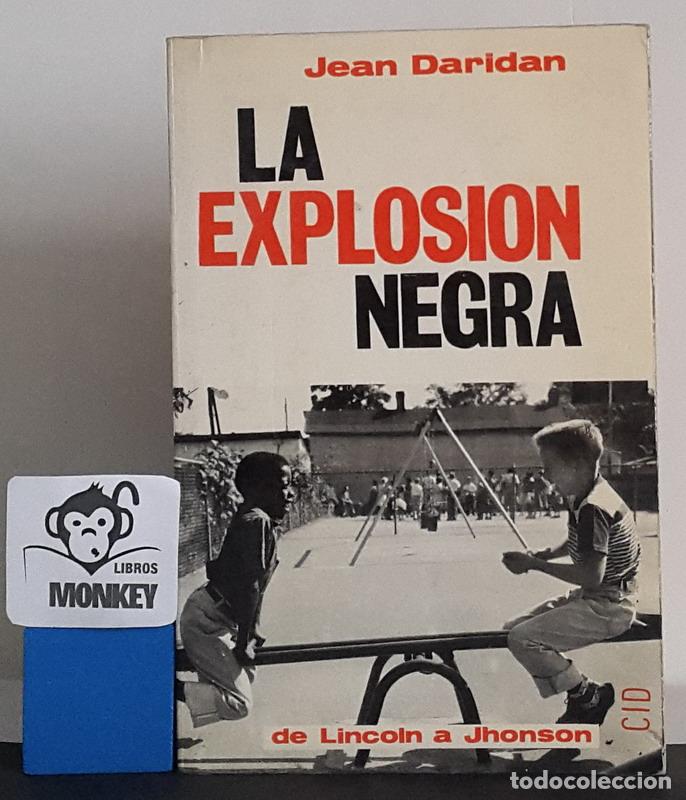 Libros: La explosi&oacute;n negra. De Lincoln a Johnson - Jean Daridan - Foto 1