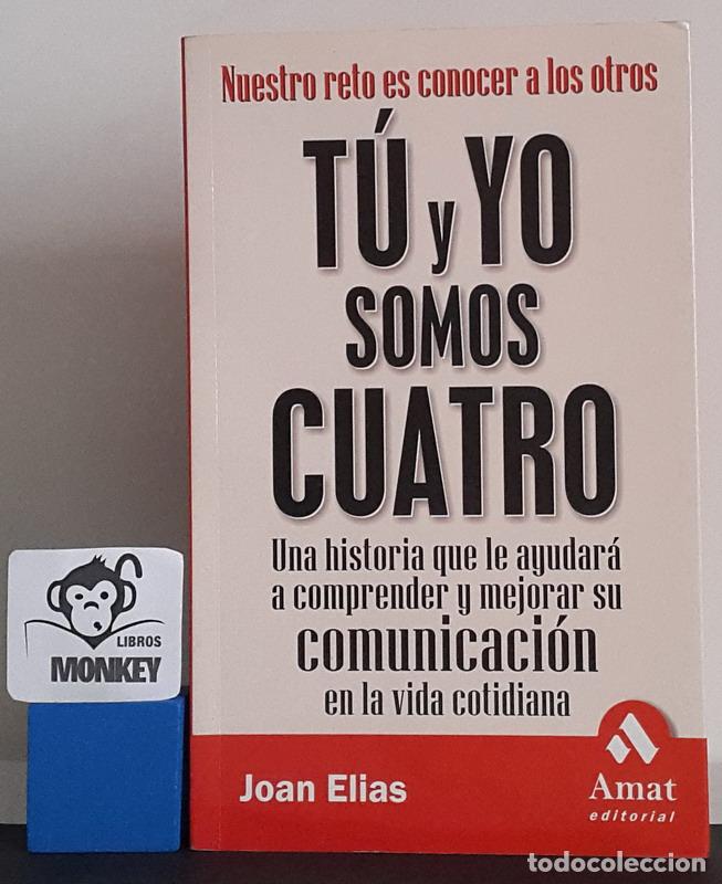 Libros: T&uacute; y yo somos cuatro - John Elias - Foto 1