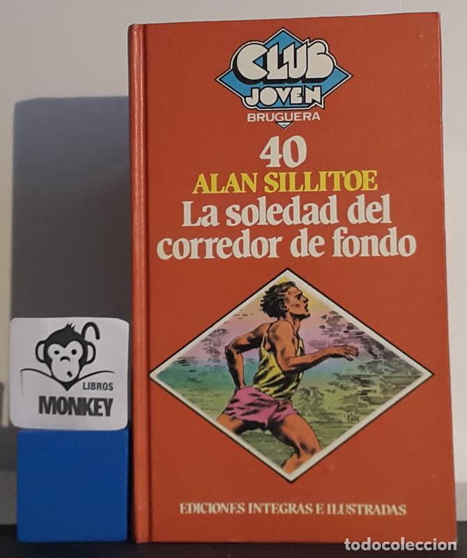 Libros: La soledad del corredor de fondo - Alan Sillitoe - Foto 1