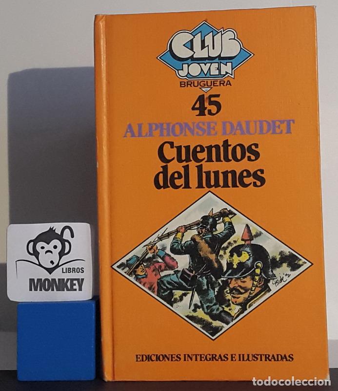 Libros: Cuentos del lunes - Alphonse Daudet - Foto 1