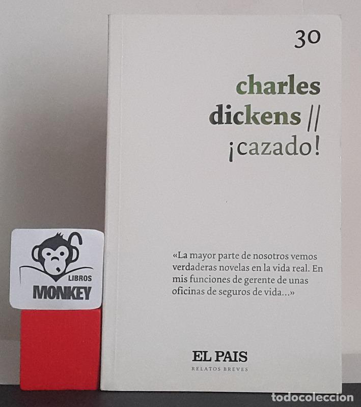 Libros: &iexcl;Cazado! - Charles Dickens - Foto 1