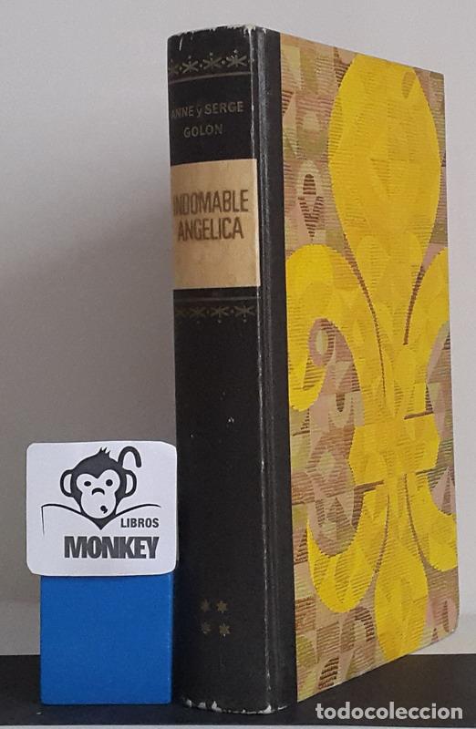 Libri di seconda mano: Indomable Ang&eacute;lica - Anne y Serge Golon
