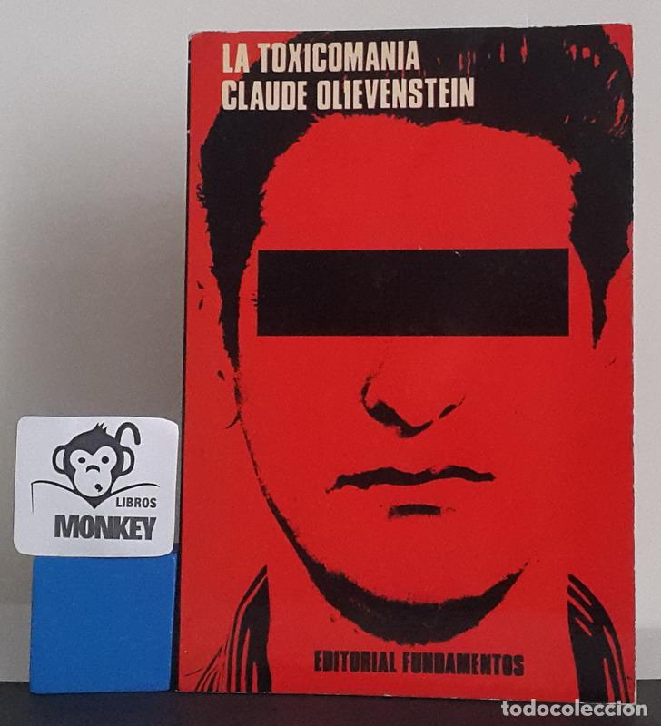 Libros: La toxicoman&iacute;a - Claude Olievenstein - Foto 1
