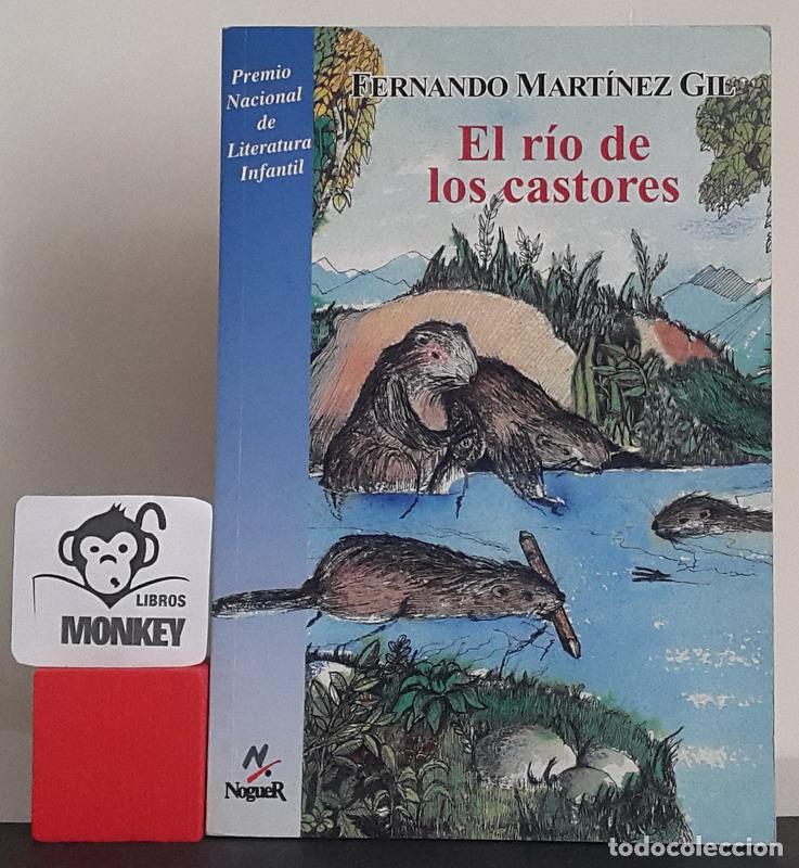 Libros: El r&iacute;o de los castores - Fernando Mart&iacute;nez Gil - Foto 1