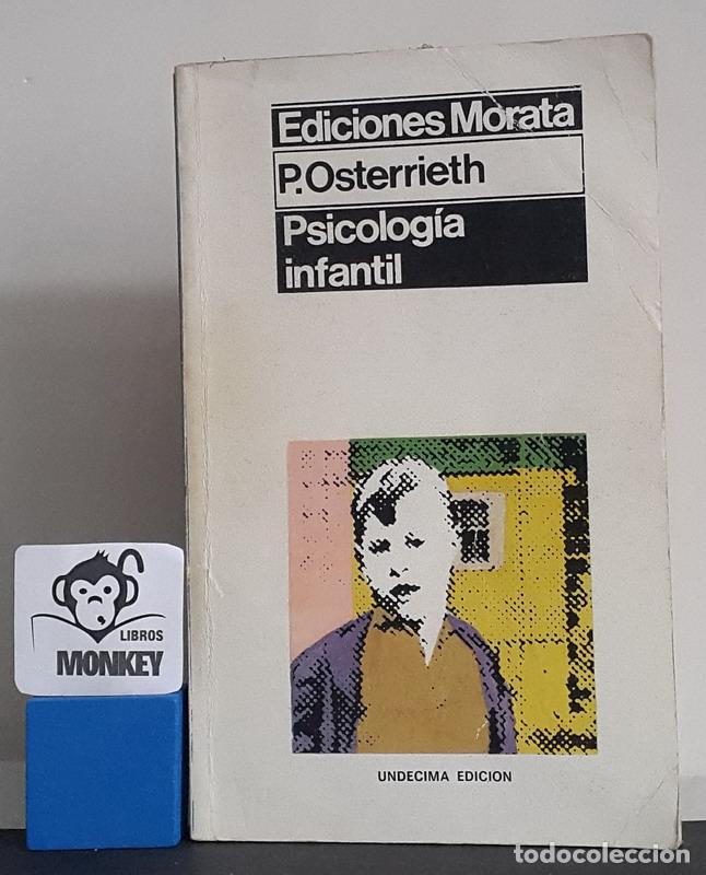 Libros: Psicolog&iacute;a infantil - P. Osterrieth - Foto 1